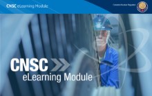 Canadian Nuclear Standards Commission  - eLearning Module